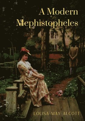 bokomslag A Modern Mephistopheles