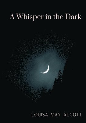 A Whisper in the Dark 1