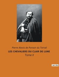 bokomslag Les Chevaliers Du Clair de Lune