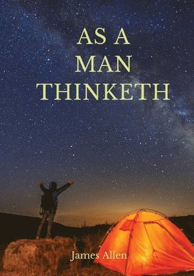 James Allen - As a man thinketh, Häftad