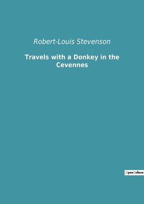 bokomslag Travels with a Donkey in the Cevennes