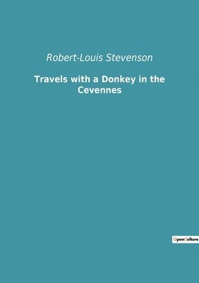 Travels with a Donkey in the Cevennes 1