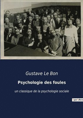 bokomslag Psychologie des foules