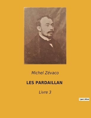 Les Pardaillan 1