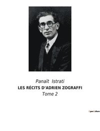 bokomslag Les Rcits d'Adrien Zograffi