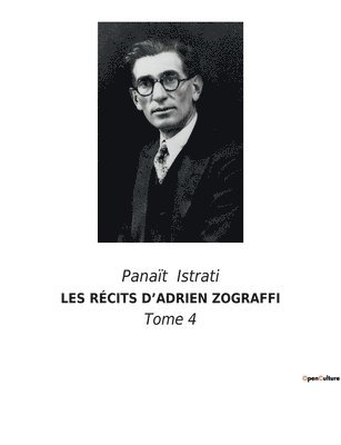 Panaït Istrati, Panaït - Les Récits d'Adrien Zograffi, Häftad
