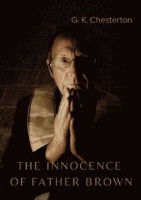 bokomslag Innocence of Father Brown