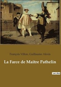 bokomslag La Farce de Matre Pathelin