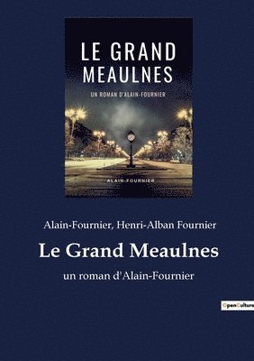 bokomslag Le Grand Meaulnes