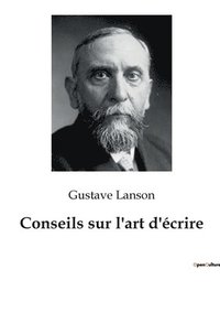 bokomslag Conseils sur l'art d'écrire