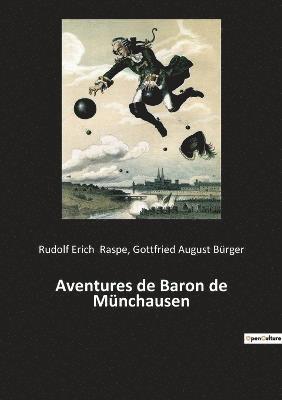 Gottfried August Bürger, Rudolf Erich Raspe - Aventures de Baron de Münchausen, Häftad