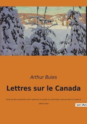 bokomslag Lettres sur le Canada