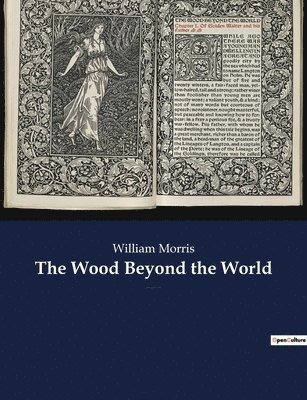 The Wood Beyond the World 1