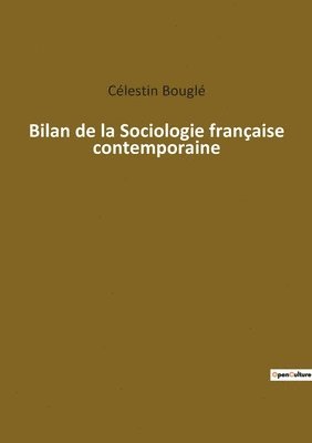 Célestin Bouglé - Bilan de la Sociologie française contemporaine, Häftad