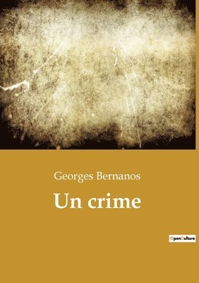 Georges Bernanos - crime, Häftad