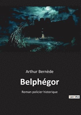 Arthur Bernède - Belphégor, Häftad