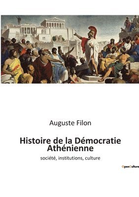 Auguste Filon - Histoire de la Démocratie Athénienne, Häftad
