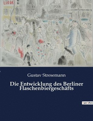 Entwicklung des Berliner Flaschenbiergeschäfts