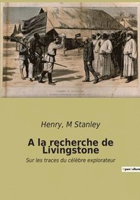 bokomslag A la recherche de Livingstone