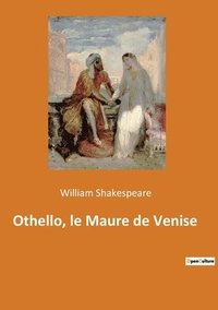 bokomslag Othello, le Maure de Venise