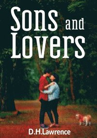 bokomslag Sons and Lovers