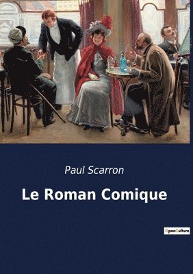 Paul Scarron - Roman Comique, Häftad