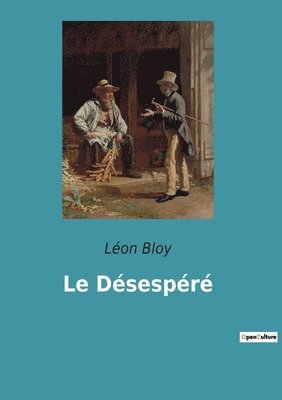 Léon Bloy - Désespéré, Häftad