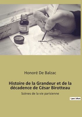 Histoire de la Grandeur et de la dcadence de Csar Birotteau 1