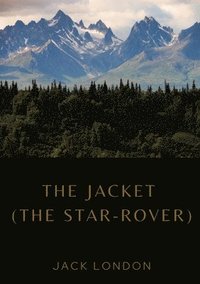 bokomslag The Jacket (The Star-Rover)