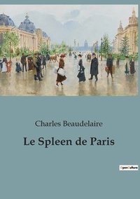 bokomslag Le Spleen de Paris
