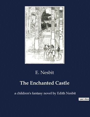 The Enchanted Castle 1