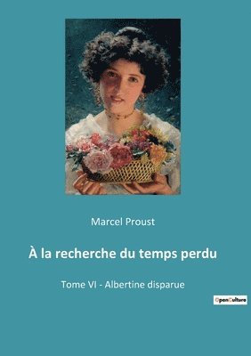 bokomslag À la recherche du temps perdu