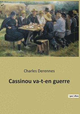 Charles Derennes - Cassinou va-t-en guerre, Häftad