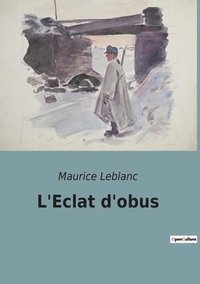 bokomslag L'Eclat d'obus