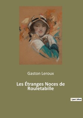 Les tranges Noces de Rouletabille 1