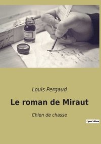 bokomslag Le roman de Miraut