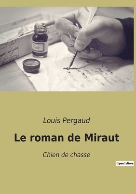 Le roman de Miraut 1