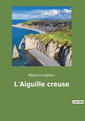 L'Aiguille creuse 1