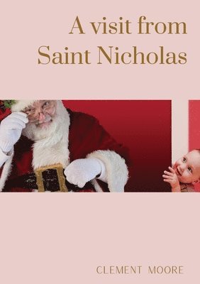 Clement Moore - visit from Saint Nicholas, Häftad