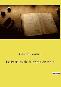 bokomslag Parfum de la dame en noir
