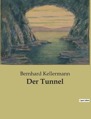 Bernhard Kellermann - Tunnel, Häftad