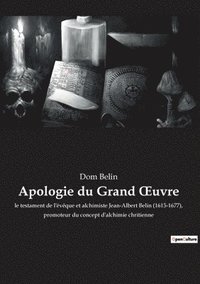 bokomslag Apologie du Grand OEuvre