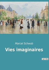 bokomslag Vies imaginaires