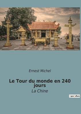 Ernest Michel - Tour du monde en 240 jours, Häftad