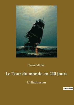 Ernest Michel - Tour du monde en 240 jours, Häftad