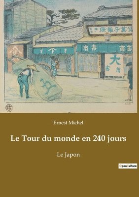 Ernest Michel - Tour du monde en 240 jours, Häftad
