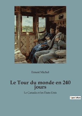 Ernest Michel - Tour du monde en 240 jours, Häftad