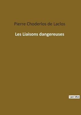 Pierre Choderlos de Laclos - Les Liaisons dangereuses, Häftad