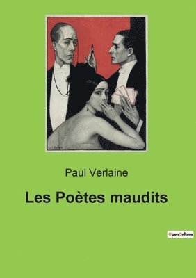 Paul Verlaine - Les Poètes maudits, Häftad
