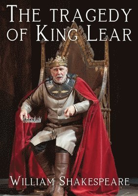 William Shakespeare - tragedy of King Lear, Häftad